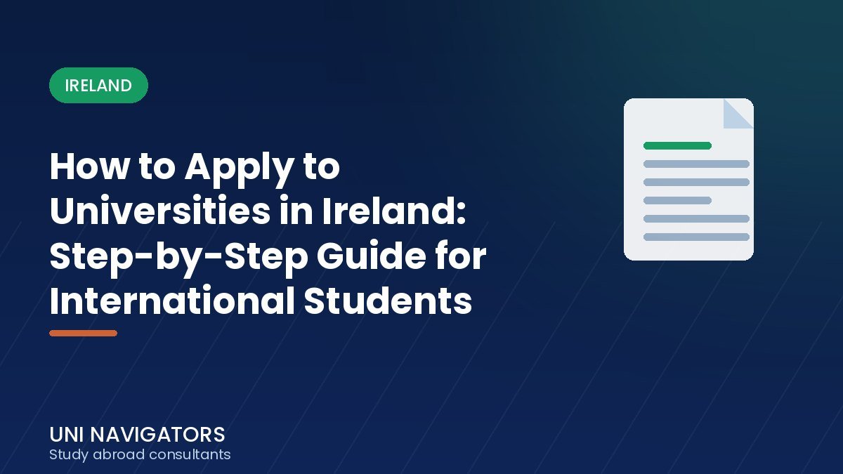 How to Apply to Universities in Ireland: Step-by-Step Guide for International Students